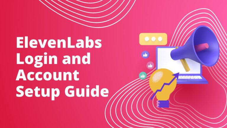 ElevenLabs-Login-and-Account-Setup-Guide