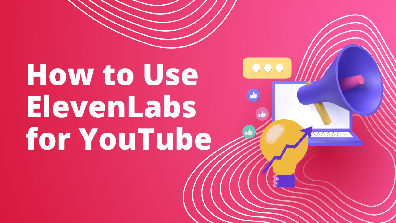 How-to-Use-ElevenLabs-for-YouTube-Voiceovers-and-Monetization